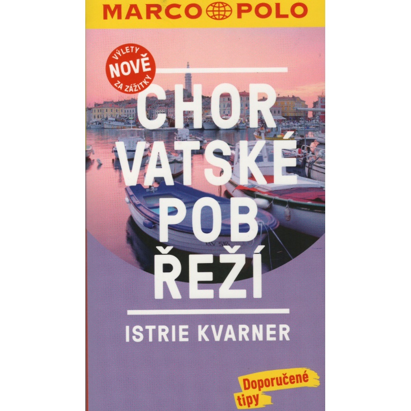 Chorvatske pobrezi - Istrie, Kvarner